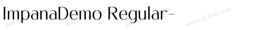 ImpanaDemo Regular字体转换